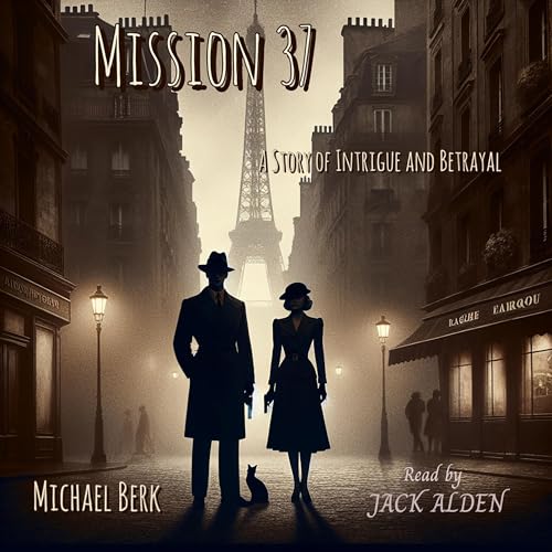 Mission 37 by Michael Berk episode artwork