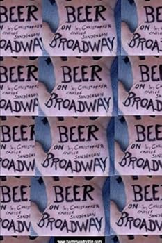 Beer On Broadway