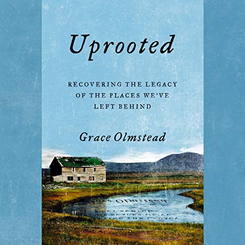Uprooted by Grace Olmstead episode artwork