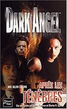 Download Dark Angel, tome 3 : Après les ténèbres PDF