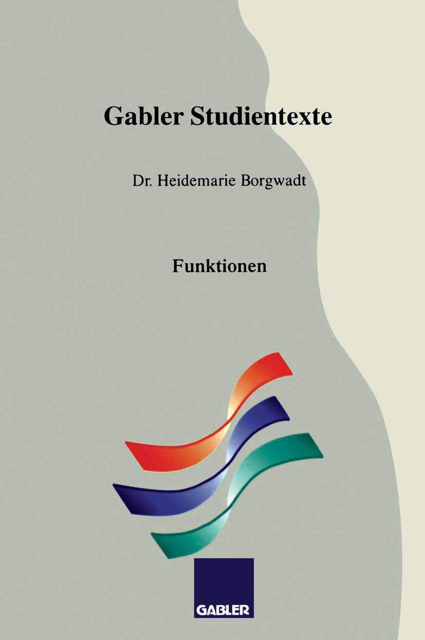 Heidemarie BorgwadtFunktionen (Gabler-Studientexte)