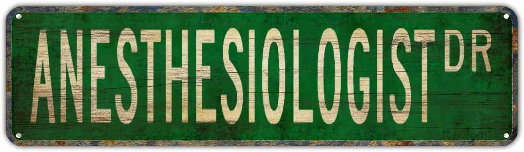 Peiyeety A009 Vintage Metal Tin Sign Anesthesiologist Drive Street Sign, Retro Wall Decor For Home, Bar, Garage, Cafe, Man Cave, Clinic, Office, Rustic Wall Art For Indoor And Outdoor Decoration, 4X16 Inch
