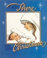 I was there the first Christmas 0874038146 Book Cover