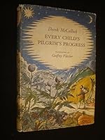 Every Child's Pilgrim's Progress: A New Simplified Version of John Bunyan's Famous Story B004GW3PK0 Book Cover