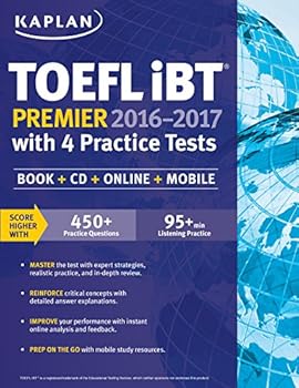 Paperback Kaplan TOEFL iBT Premier 2016-2017 with 4 Practice Tests: Book + CD + Online + Mobile (Kaplan Test Prep) Book