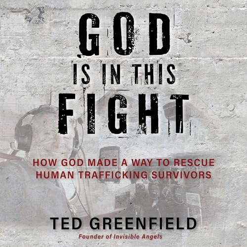 Listen to God Is in This Fight by Ted Greenfield episode artwork