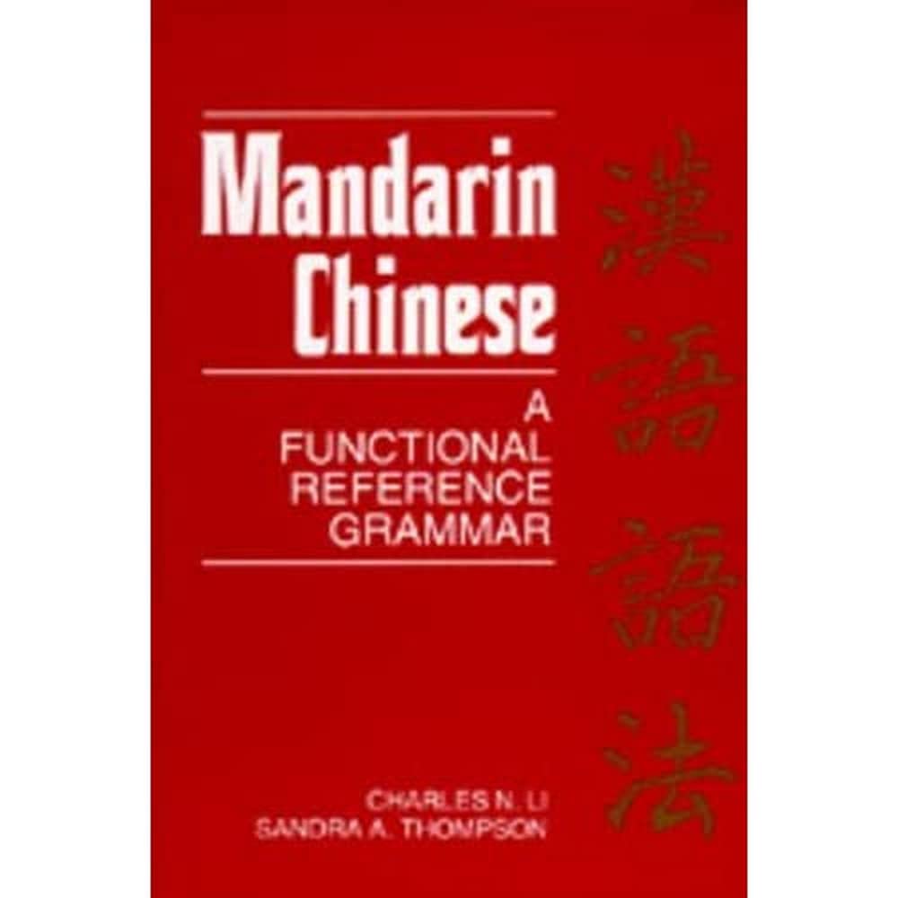 Mandarin Chinese: A Functional Reference Grammar cover