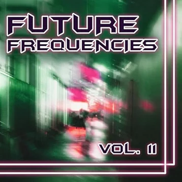 Future Frequencies, Vol. 11