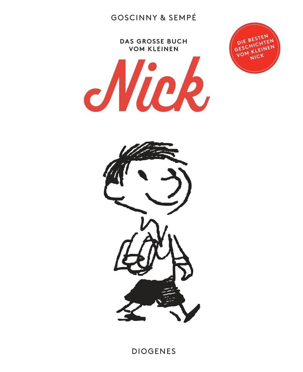 Das große Buch vom kleinen Nick: Die 50 besten Abenteuer