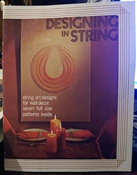 Paperback Designing in String: String Art Designs for Wall Decor : Seven Full Size Patterns Inside (Royal Craft Library) Book
