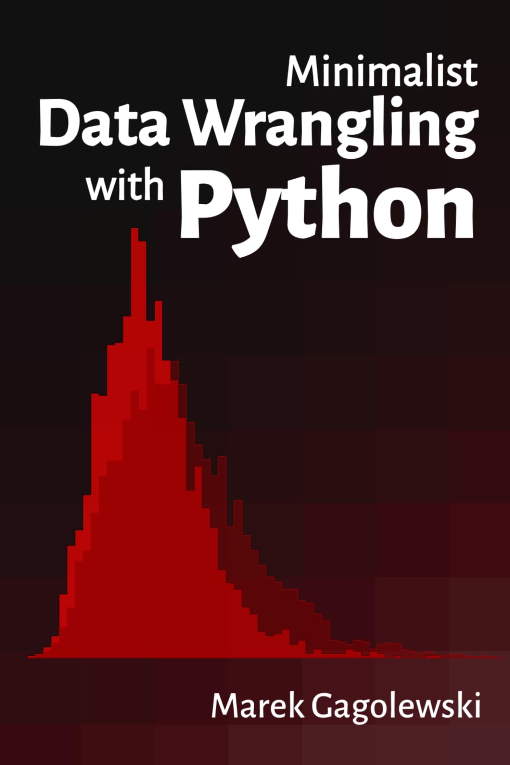 Minimalist Data Wrangling with Python