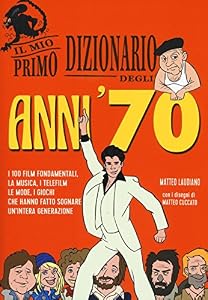Il mio primo dizionario degli anni '70