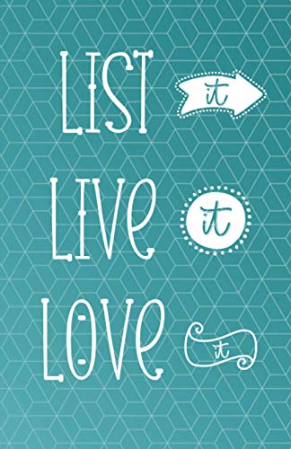 List it, Live it, Love it   Daily Planner/To Do list: Teal
