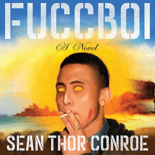 Fuccboi by Sean Thor Conroe episode artwork