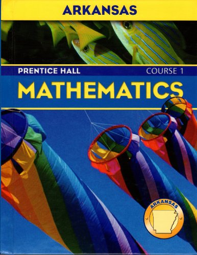 Arkansas Prentice Hall Mathematics Course 1 0131338641 Book Cover
