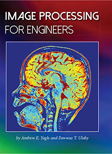 Compare Textbook Prices for Image Processing for Engineers  ISBN 9781607854883 by Ulaby, Fawwaz,Yagle, Andrew E.