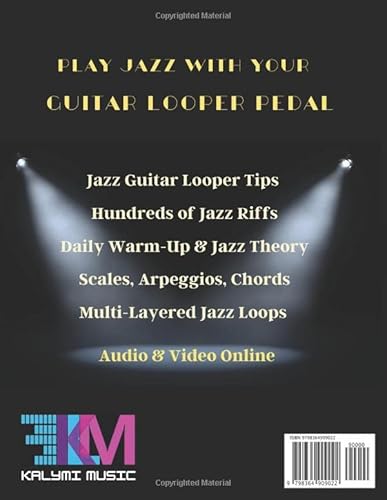 The Jazz Guitar Looper Pedal Book: Play Jazz With Your Looper Pedal