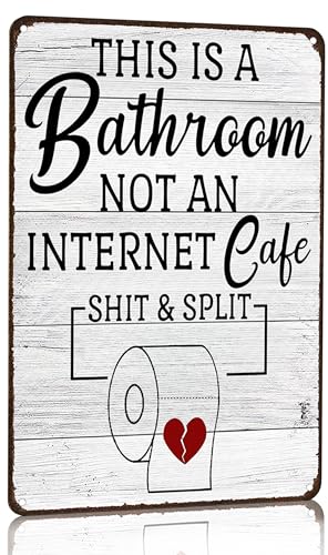 Crazysign Funny Sarcastic Bathroom Toilet Decor Sign This Is A Bathroom Not An Internet Cafe Quotes Wall Art Vintage Tin Sign 8x12 Inches (3192)