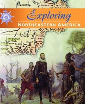 Paperback Exploring Northeastern America (Exploring the Americas) Book
