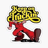 Keep On Truckin | Vinyl | Decal for Car Bumper, Window, Laptop, Truck, Van, Water Bottle, Books Etc |Waterproof| 5'