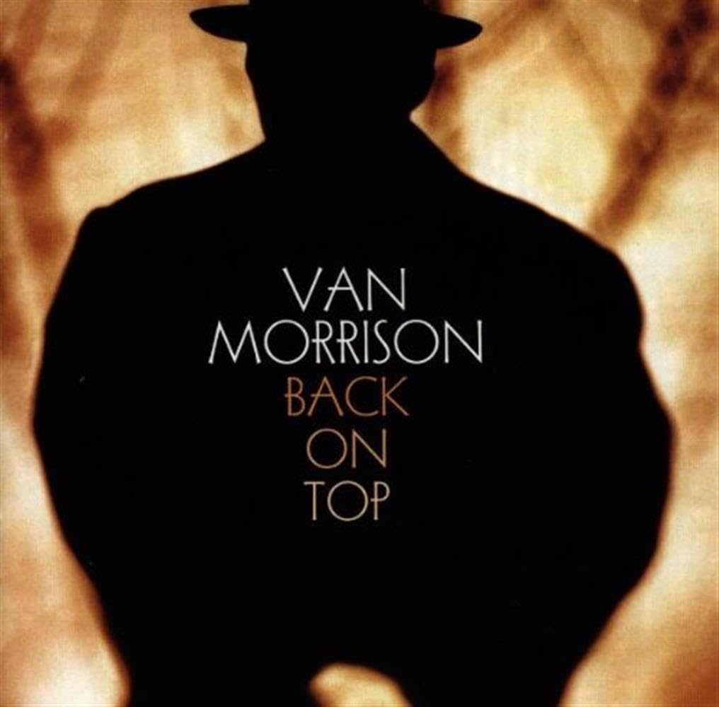 Van Morrison Back on Top (1999) cd 10 Tracks cd Excellent Condition. (B3)