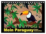Mein Paraguay - Farben Südamerikas (Tischkalender 2023 DIN A5 quer), Calvendo Monatskalender - Bettina Schneider 