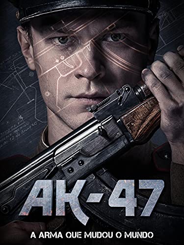 AK-47 - A Arma Que Mudou o Mundo