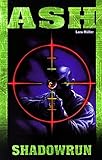moll runner erweiterung  Ash: Shadowrun-Roman (Nr. 57) (Shadowrun: SR-Romane)