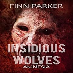 Couverture de Insidious Wolves: Amnesia
