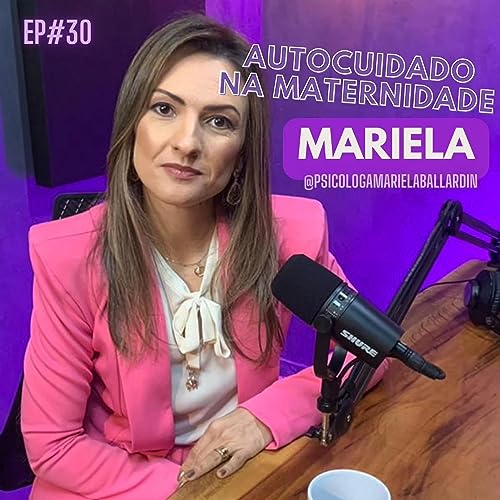 Auto Cuidado Na Maternidade - Pod de M&atilde;e #30