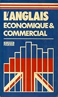 L'anglais Economique & Commercial B000MJA6W6 Book Cover