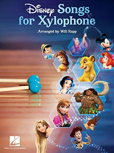Hal Leonard - Disney Songs for Xylophone Arranged by Will Rapp | 25 Fun and Easy Disney Tunes for Xylophone Players | Disney Movie Music Sheet Collection | Kids Xylophone Songbook for Beginners