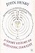 A Short History of Scientific Thought -  John Henry, Paperback
