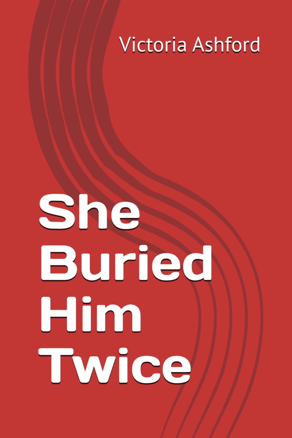 She Buried Him Twice