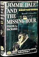 Jimmie Dale and the Missing Hour B001YH7U0Q Book Cover