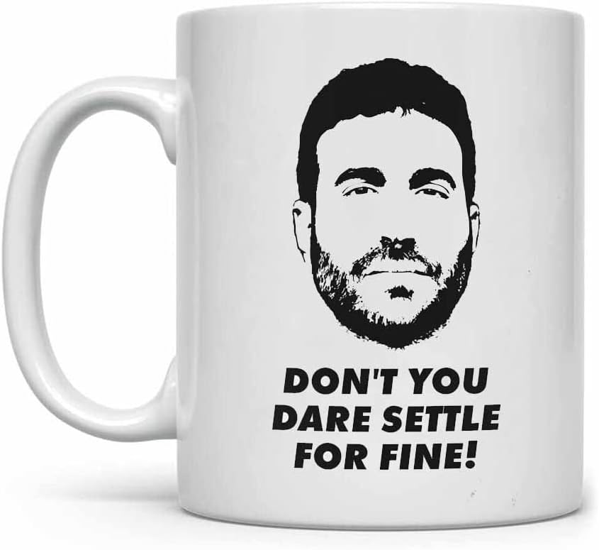 Don’t You Dare Settle for Fine Roy Kent Coffee Mug