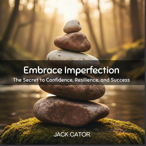 Embrace Imperfection Audiolibro Por Jack Cator arte de portada
