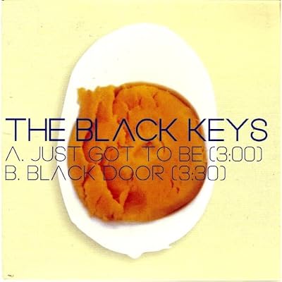 Just Got to Be / Black Door