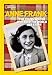 World History Biographies: Anne Frank: The Young Writer Who Told the World Her Story (National Geographic World History Biographies)