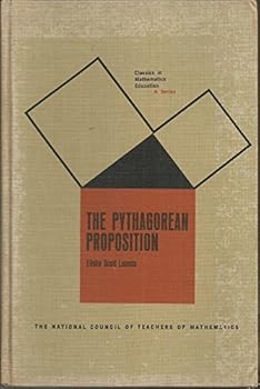Hardcover Pythagorean Proposition 2nd Edition. Its Demonstrations Analyzed and Classified and Bibliography of Sources for Data of the Four Kinds of "Proofs" Book