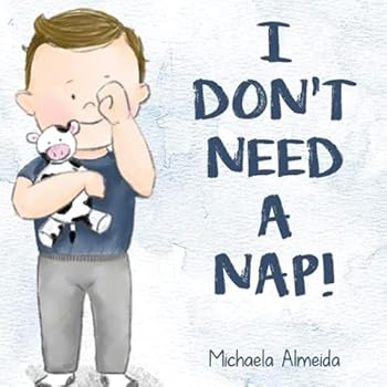 I Don't Need a Nap