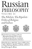 Russian Philosophy, Volume 2: The Nihilists; The Populists; Critics of Religion and Culture