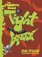 The Waddling Dead: Tight Squeeze 1946664189 Book Cover