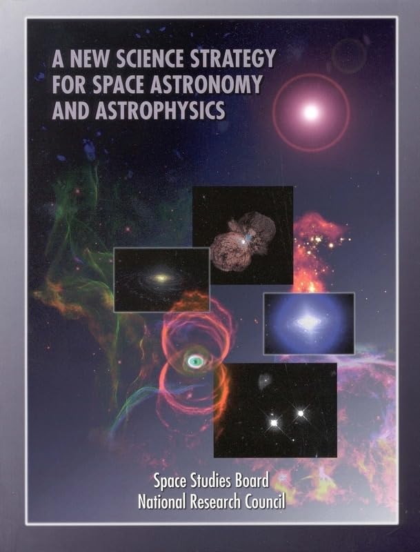 Buy A New Science Strategy for Space Astronomy and Astrophysics (Compass Series) โ BookShops.in