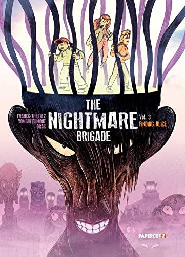 The Nightmare Brigade Vol. 3: Finding Alice (3)