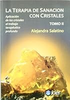 La terapia de sanacion con cristales / The Crystal Healing Therapy 9501734072 Book Cover