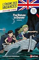 L'énigme des vacances de la 6ème à la 5ème The refuge in danger 2091931810 Book Cover