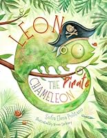 Leon the Pirate Chameleon 1969499206 Book Cover