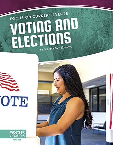 Voting and Elections (Focus on Current Events)
