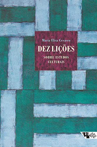 Dez Lições Sobre Estudos Culturais